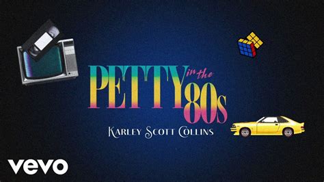 Karley Scott Collins Petty In The S Official Lyric Video