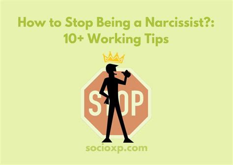 How To Stop Being A Narcissist 10 Working Tips