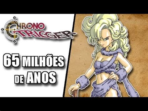 Chrono Trigger Pr Hist Ria Jogo Em Portugu S Pt Br Youtube