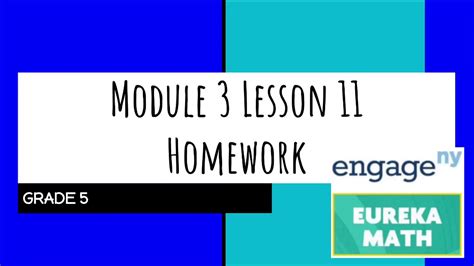 Engage Ny Eureka Math Grade Module Lesson Homework Youtube