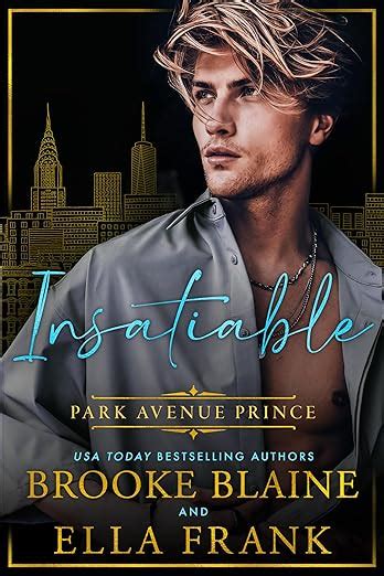 Insatiable Park Avenue Prince Park Avenue Princes Book 2 Kindle