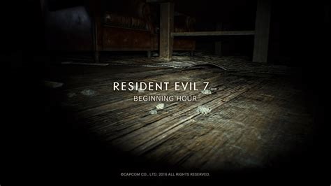 Resident Evil 7 Demo Teaser Beginning Hour Available Now On Xbox One