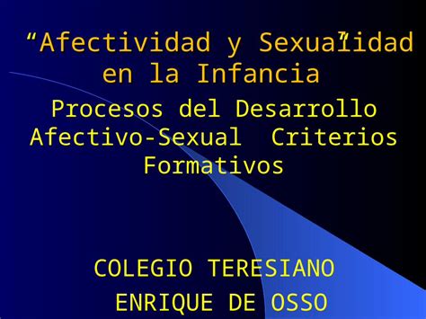 Ppt “ “afectividad Y Sexualidad En La Infancia” Procesos Del