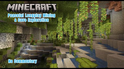 Minecraft Longplay Calm And Relaxing Cave Exploration And Mining No