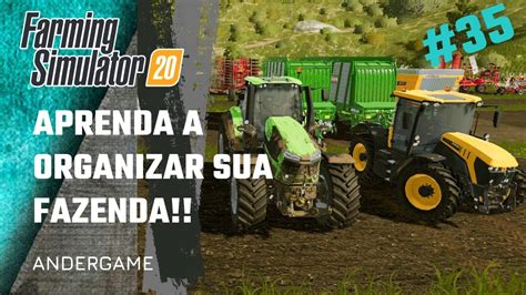 Farming Simulator Organizando A Fazenda Dia A Dia De Um