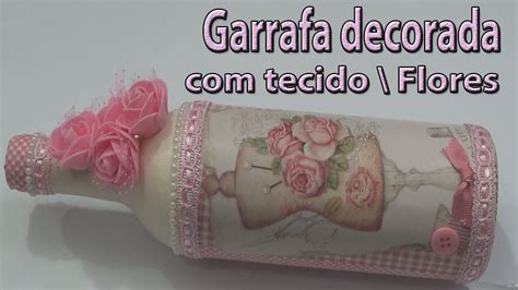 Garrafa Decorada Tecido Xadrez Flores Youtube