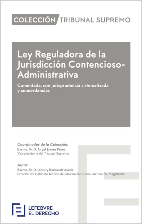 Ley De La Jurisdicci N Contencioso Administrativa Comentarios