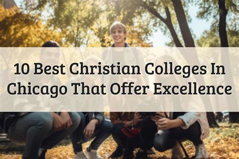 10 Best Christian Colleges In Chicago For Success 2024