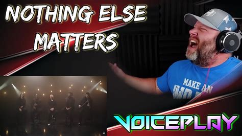 Nothing Else Matters Metallica Acapella Voiceplay Ft J None