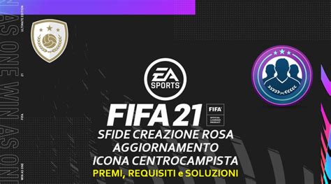 FIFA 21 Sfida Creazione Rosa Aggiornamento Icona Centrocampista