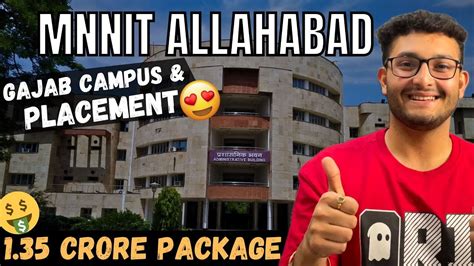 MNNIT ALLAHABAD College Review Gajab Placement A To Z Details