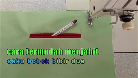 Cara Menjahit Saku Bobok Bibir 2 Mudah Untuk Pemula Belajarmenjahit