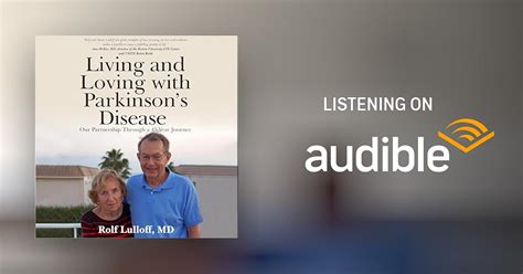 Living And Loving With Parkinsons Disease Audiobook Free With Trial