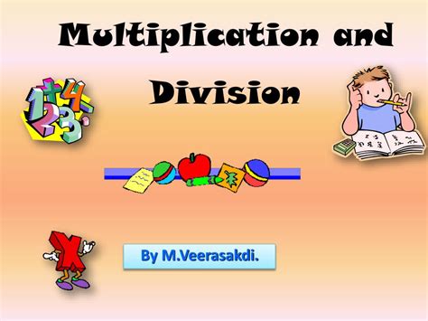 Ppt Multiplication And Division Powerpoint Presentation Free Download Id 6143324