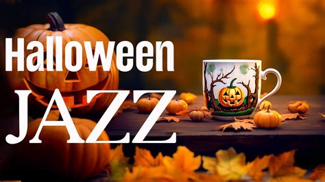 Halloween Jazz Autumn Morning Coffee Music October Bossa Nova Jazz