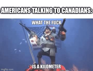 WTF IS A KILOMETER Imgflip