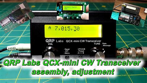 Qrp Labs Qcx Mini Cw Transceiver Assembly Adjustment Youtube