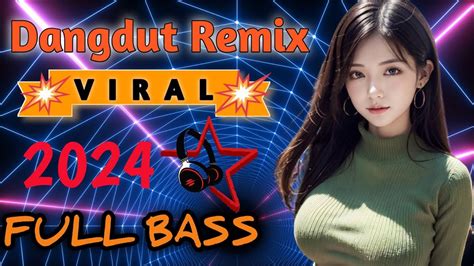 DJ REMIX DANGDUT LAWAS PALING ASIK MUSIKNYA JOS BANGET LAGUNYA