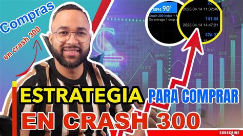 La Mejor Forma De Comprar Y Ganar Dinero En Crash 300 Indices