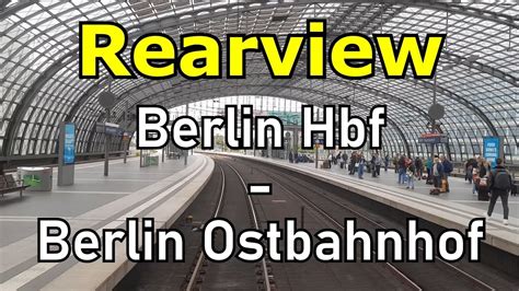 Rearview Berlin Hbf Berlin Ostbahnhof Na Pok Adzie Poci Gu Berlin