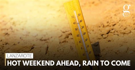 Hot Weekend Ahead Rain To Come