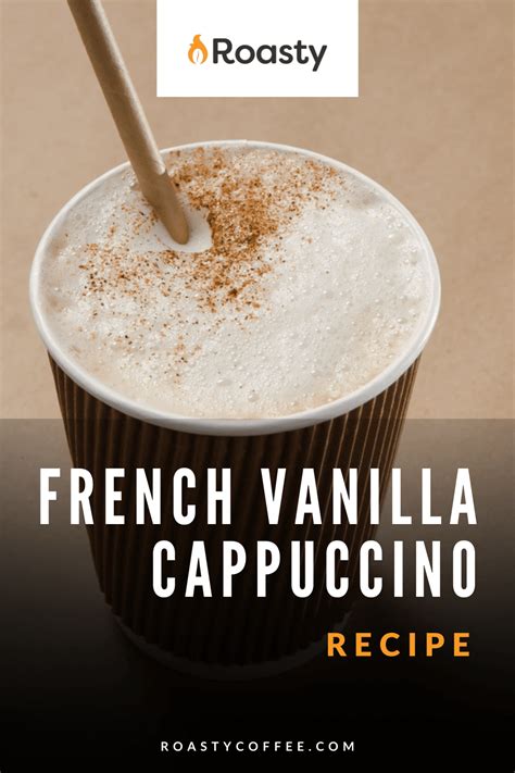 Simple French Vanilla Cappuccino Recipe The Beloved Coffee Drink