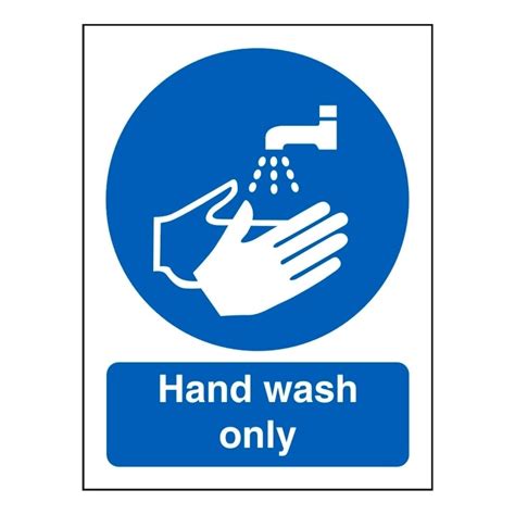 Hand Wash Only Mandatory Signs