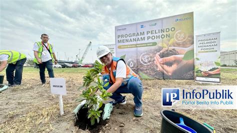 Infopublik Pelindo Multi Terminal Gelar Aksi Tanam Ribuan Bibit Pohon