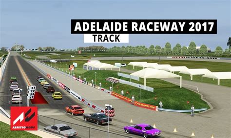 Adelaide Raceway 2017 - Assetto Corsa Mods