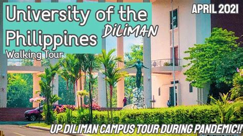 University Of The Philippines Campus Virtual Tour UP Diliman Campus