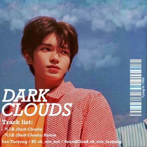 دانلود آهنگ Dark Clouds از ته یونگ TAEYONG NCT با متن موزیک باران