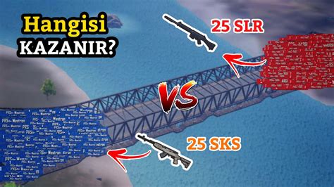 Sks Vs Slr Efsane K Pr Sava I Ben B Yle B Ey G Rmed M Pubg