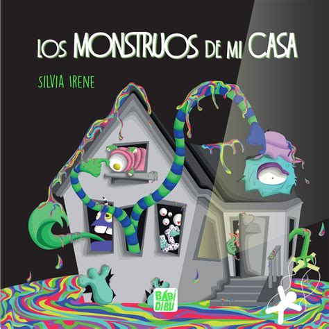 Los Monstruos De Mi Casa By Babidi B Issuu