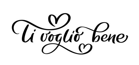 te amo en italiano ti voglio bene texto de letras de caligrafía