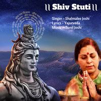 Shiv Stuti Song Download: Play & Listen Shiv Stuti Marathi MP3 Song by Shalmalee Joshi @Gaana