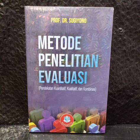 Jual Buku Metode Penelitian Evaluasi By Prof Dr Sugiono Original