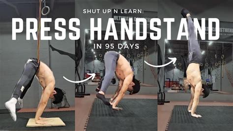 Shut Up And Learn Press Handstand I Spent 95 Days To Learn The