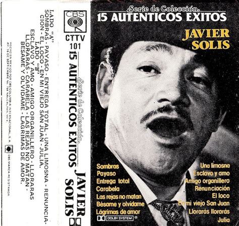 Javier Solís 15 Autenticos Exitos Releases Discogs