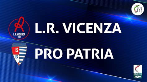 L R Vicenza Pro Patria Gli Highlights Youtube