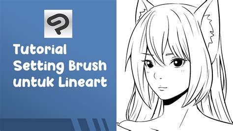 Setting Brush Untuk Lineart Di Clip Studio Paint Youtube