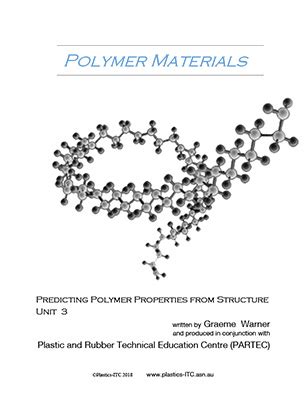 Polymer Materials - Unit 3 - Predicting Polymer Properties from ...