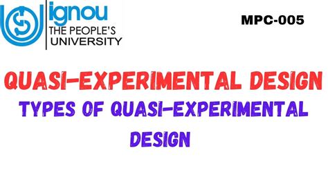 Quasi Experimental Design And Types Of Quasi Experimental Design Mpc