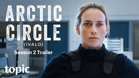 Arctic Circle, Season 2 - Thriller Films During Pandemic | Film Lapland