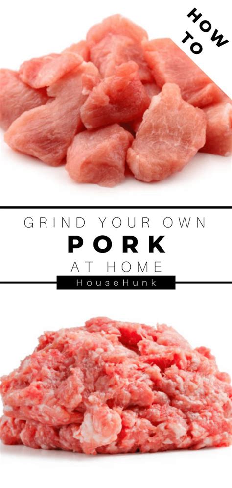 How To Grind Your Own Pork At Home Elevate Your Recipes