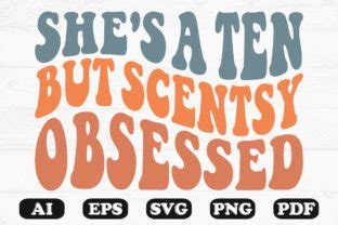 She S A Ten But Scent S Obsessed SVG Graphic By Hosneara 4767