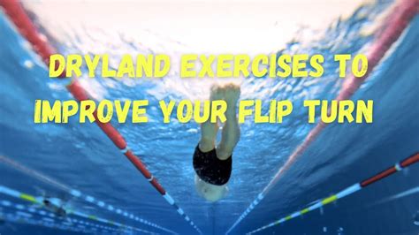 How To Improve Your Flip Turn Dryland Exercises Swimming Youtube