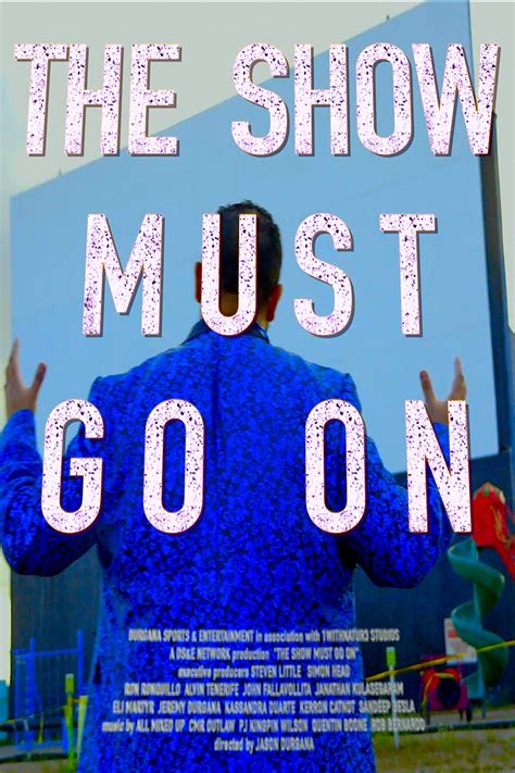 The Show Must Go On (2022) - Posters — The Movie Database (TMDB)