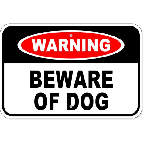 Warning Beware Of Dog Aluminum Sign 12 X 18 Custom Signs