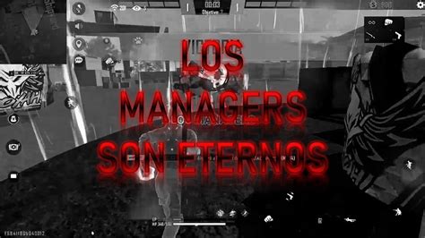 Los Managers Son Eternos Free Fire Youtube