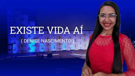 Existe Vida A Denise Nascimento Cover Sued Silva M Sica Gospel